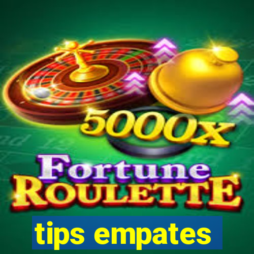 tips empates